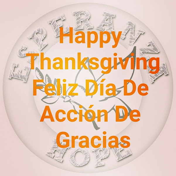 Esperanza-Hope logo (white version) and text: Happy Thanksgiving Feliz Día De Acción De Gracias