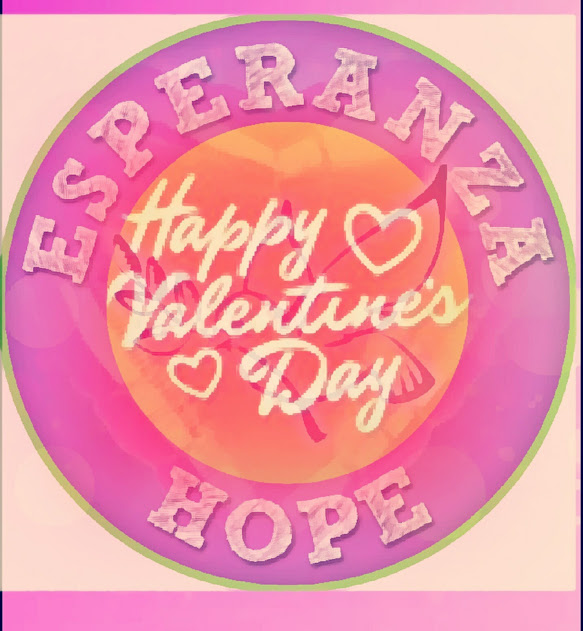Esperanza-Hope logo with a “Happy Valentine’s Day” message