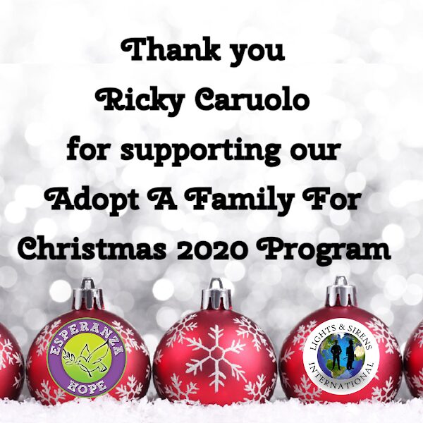 “Thank you to Ricky Caruollo for supporting our Adopt A Family Program 2020”