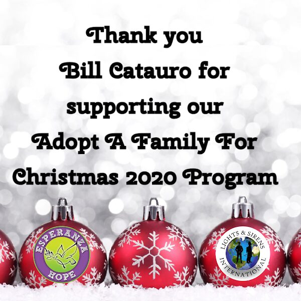 “Thank you to Bill Catauro for supporting our Adopt A Family Program 2020”