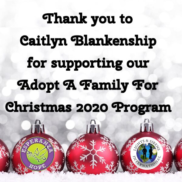 “Thank you to Caitlin Blankenship for supporting our Adopt A Family Program 2020”