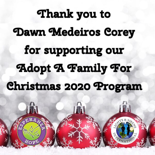 “Thank you to Dawn Medeiros Corey for supporting our Adopt A Family Program 2020”